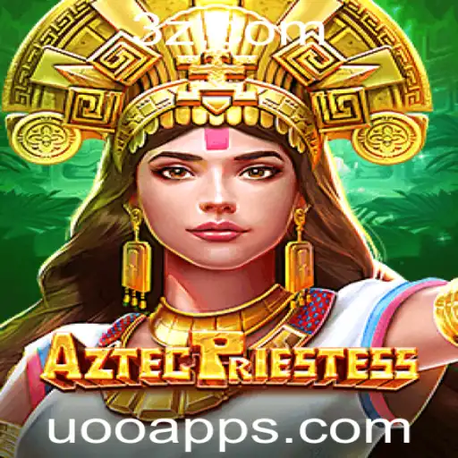 AztecPriestess: Um Mergulho Fascinante no Mundo Antigo Através do Uoo App